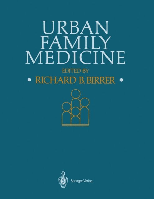 Richard B. Birrer - Urban Family Medicine, E-bok