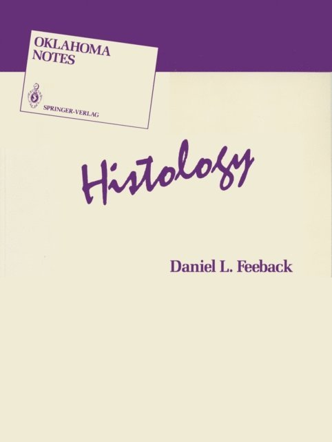 Daniel L. Feeback - Histology, E-bok