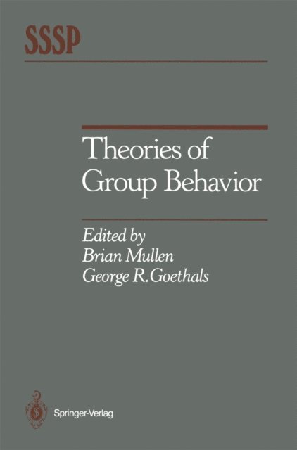 George R. Goethals, Brian Mullen - Theories of Group Behavior, E-bok