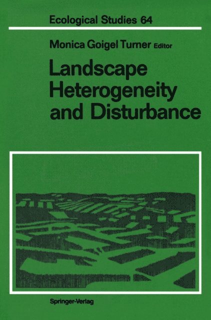 Monica G. Turner - Landscape Heterogeneity and Disturbance, E-bok