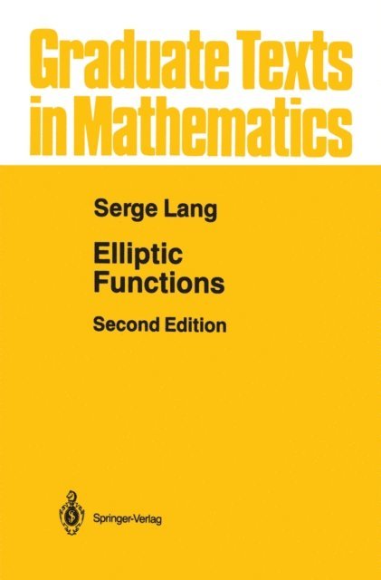 Serge Lang - Elliptic Functions, E-bok