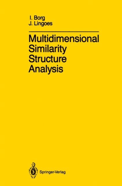 J. Lingoes, I. Borg - Multidimensional Similarity Structure Analysis, E-bok