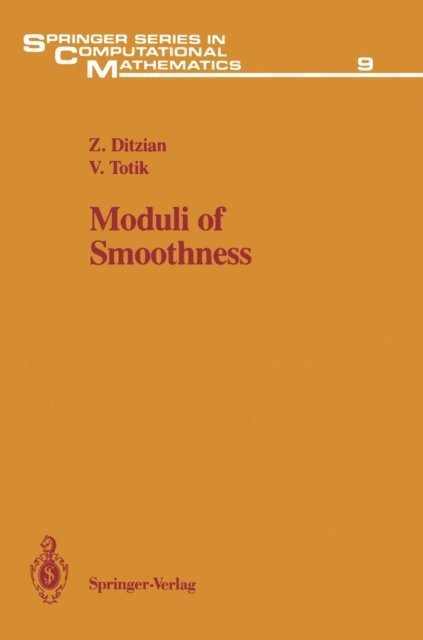 V. Totik, Z. Ditzian - Moduli of Smoothness, E-bok