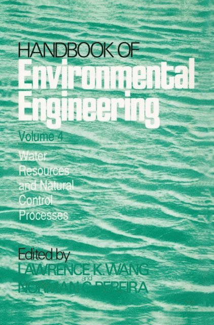Norman C. Pereira, Lawrence K. Wang - Water Resources and Control Processes, E-bok