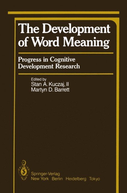 Martyn D. Barrett, Stan Kuczaj - Development of Word Meaning, E-bok