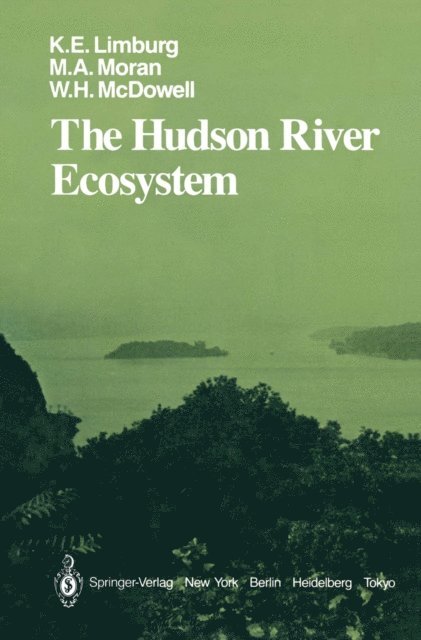 William H. McDowell, Mary A. Moran, Karin E. Limburg - Hudson River Ecosystem, E-bok