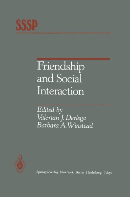 Barbara A. Winstead, Valerian J. Derlega - Friendship and Social Interaction, E-bok