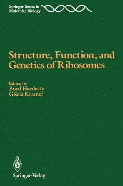 Gisela Kramer, Boyd Hardesty - Structure, Function, and Genetics of Ribosomes, E-bok