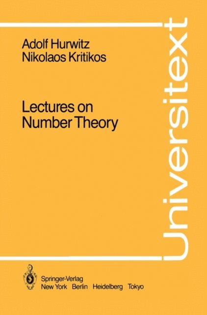 Adolf Hurwitz, Nikolaos Kritikos - Lectures on Number Theory, E-bok