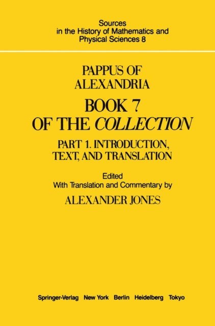 Alexander Jones - Pappus of Alexandria Book 7 of the Collection, E-bok