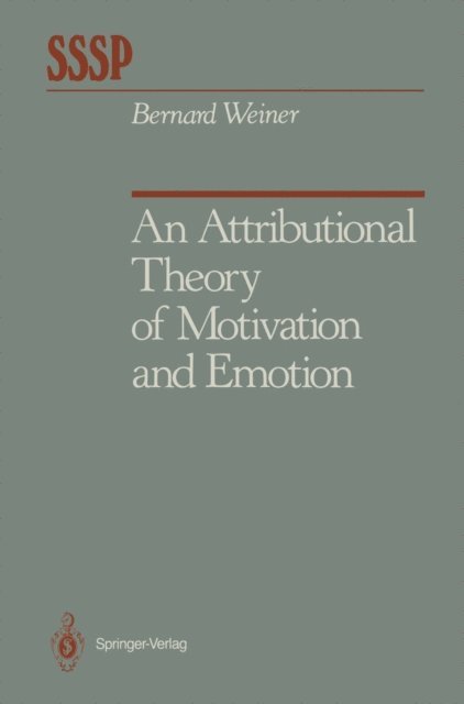 Bernard Weiner - Attributional Theory of Motivation and Emotion, E-bok