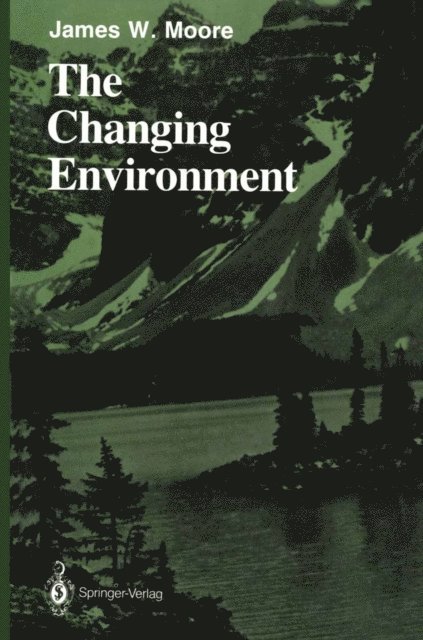 James W. Moore - Changing Environment, E-bok