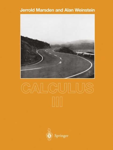 Alan Weinstein, Jerrold Marsden - Calculus III, E-bok