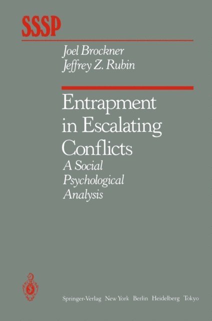 J.Z. Rubin, J. Brockner - Entrapment in Escalating Conflicts, E-bok