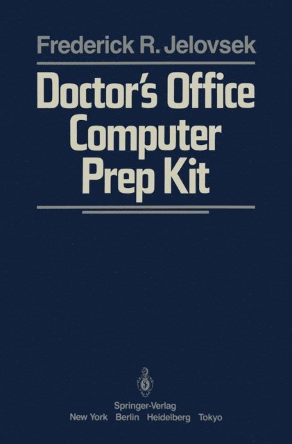 F.R. Jelovsek - Doctor's Office Computer Prep Kit, E-bok