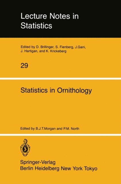 Philip M. North, Byron Morgan - Statistics in Ornithology, E-bok