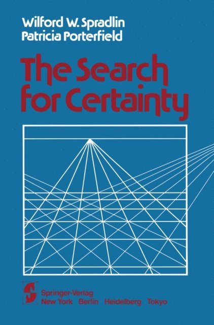 P.B. Porterfield, W.W. Spradlin - Search for Certainty, E-bok