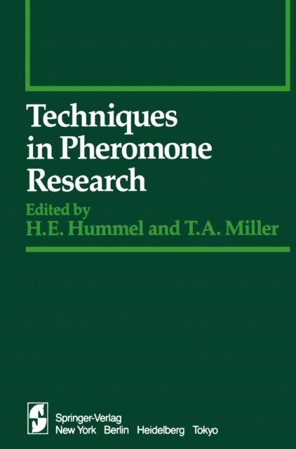 Thomas A. Miller, Hans E. Hummel - Techniques in Pheromone Research, E-bok