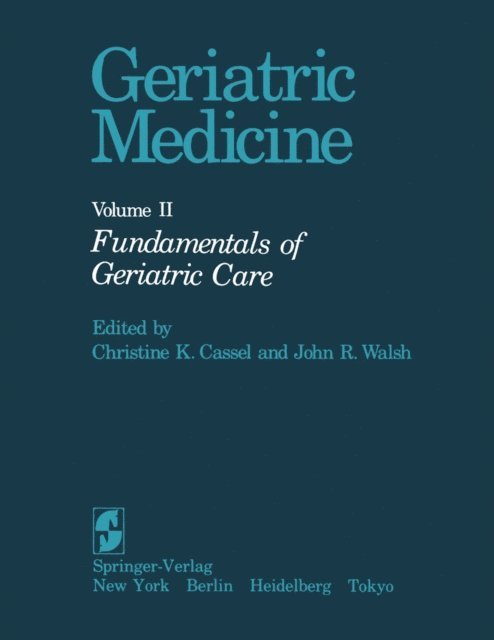 J.R. Walsh, C.K. Cassel - Geriatric Medicine, E-bok