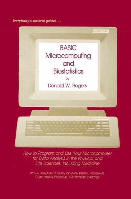 Donald W. Rogers - BASIC Microcomputing and Biostatistics, E-bok