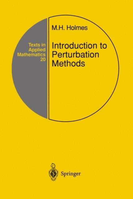 Mark H. Holmes - Introduction to Perturbation Methods, E-bok