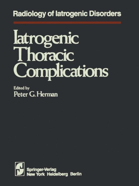 P.G. Herman - Iatrogenic Thoracic Complications, E-bok. Tillgänglighet: Lägg i varukorg