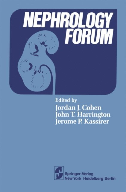 J.P. Kassirer, J.T. Harrington, J.J. Cohen - Nephrology Forum, E-bok