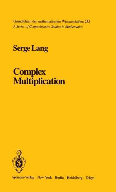 S. Lang - Complex Multiplication, E-bok