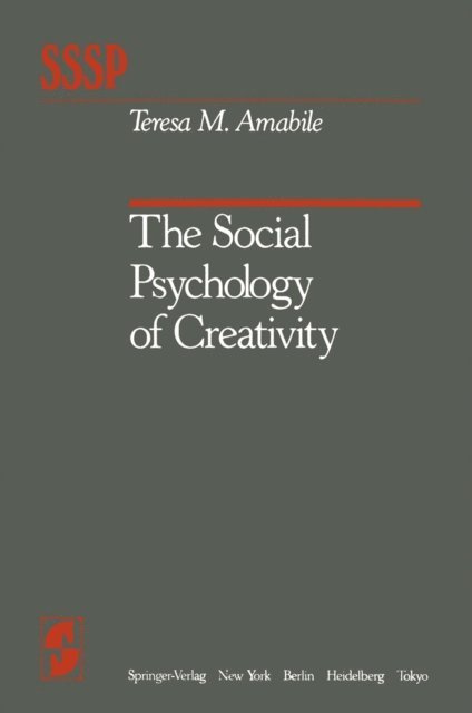 Teresa M. Amabile - Social Psychology of Creativity, E-bok