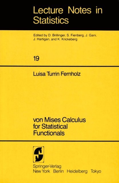 L. T. Fernholz - von Mises Calculus For Statistical Functionals, E-bok