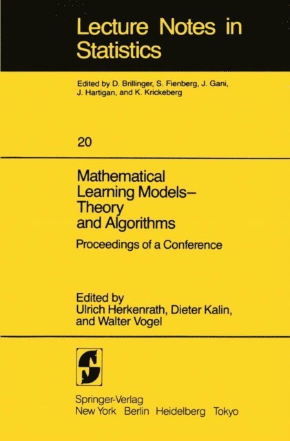 W. Vogel, D. Kalin, U. Herkenrath - Mathematical Learning Models - Theory and Algorithms, E-bok