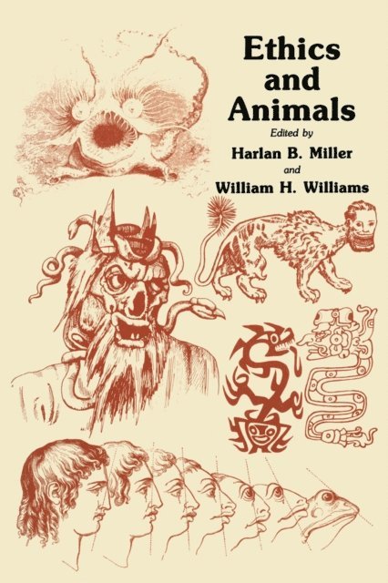 William H. Williams, Harlan B. Miller - Ethics and Animals, E-bok