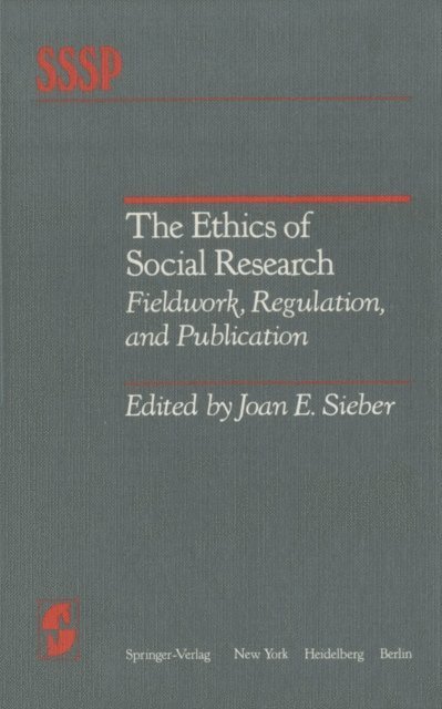 Joan E. Sieber - Ethics of Social Research, E-bok