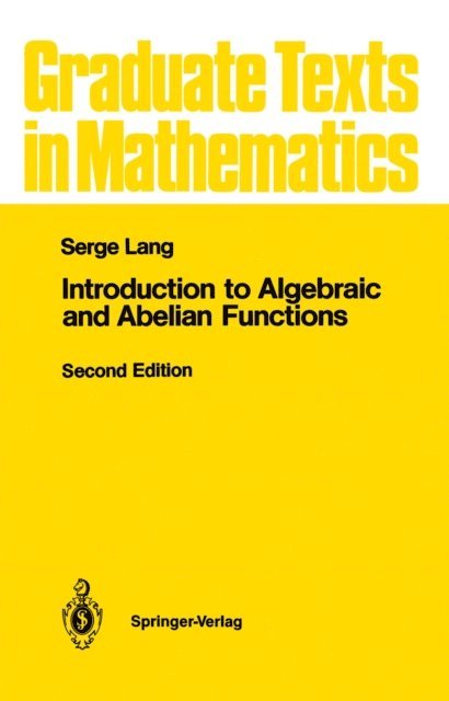 Serge Lang - Introduction to Algebraic and Abelian Functions, E-bok