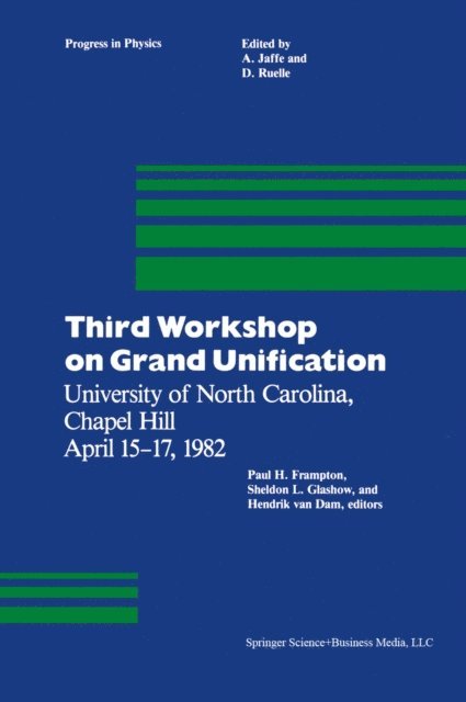 H. Van Dam, S.L. Glashow, P.H. Frampton - Third Workshop on Grand Unification, E-bok