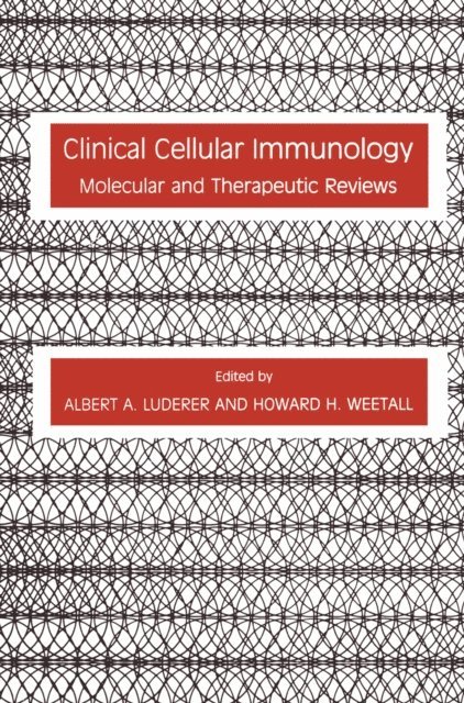 Howard H. Weetall, Albert A. Luderer - Clinical Cellular Immunology, E-bok