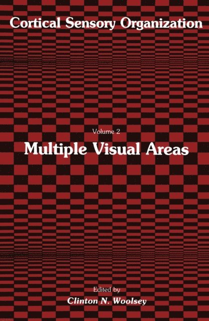 Clinton N. Woolsey - Multiple Visual Areas, E-bok