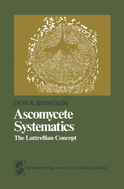 D. R. Reynolds - Ascomycete Systematics, E-bok