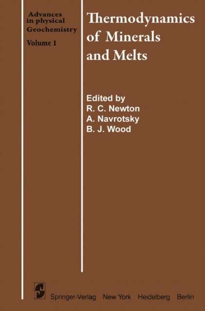 B.J. Wood, A. Navrotsky, R.C. Newton - Thermodynamics of Minerals and Melts, E-bok