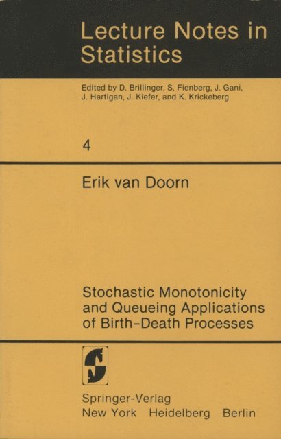 Erik van Doorn - Stochastic Monotonicity and Queueing Applications of Birth-Death Processes, E-bok