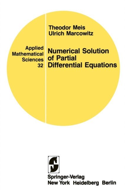 U. Marcowitz, T. Meis - Numerical Solution of Partial Differential Equations, E-bok