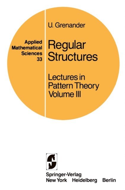 U. Grenander - Regular Structures, E-bok