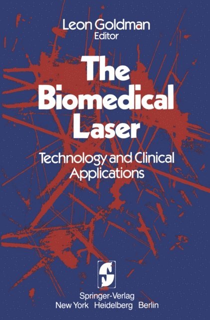 Leon Goldman - Biomedical Laser, E-bok