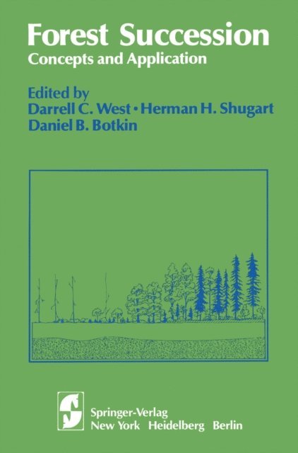 D. F. Botkin, H. H. Shugart, D. C. West - Forest Succession, E-bok