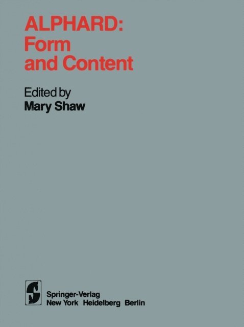 Mary Shaw - Alphard: Form and Content, E-bok