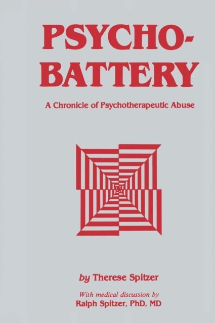 Ralph Spitzer, Therese Spitzer - Psychobattery, E-bok