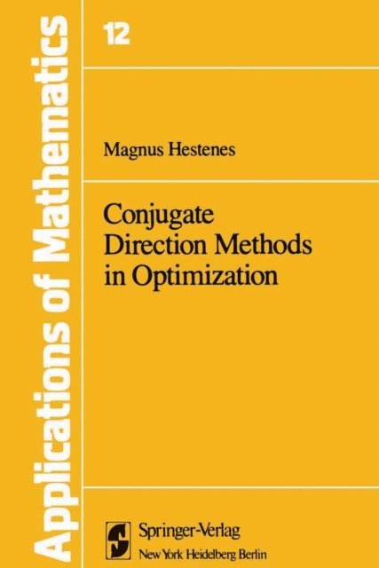 M.R. Hestenes - Conjugate Direction Methods in Optimization, E-bok
