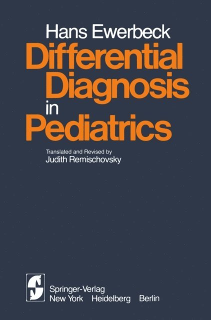 H. Ewerbeck - Differential Diagnosis in Pediatrics, E-bok