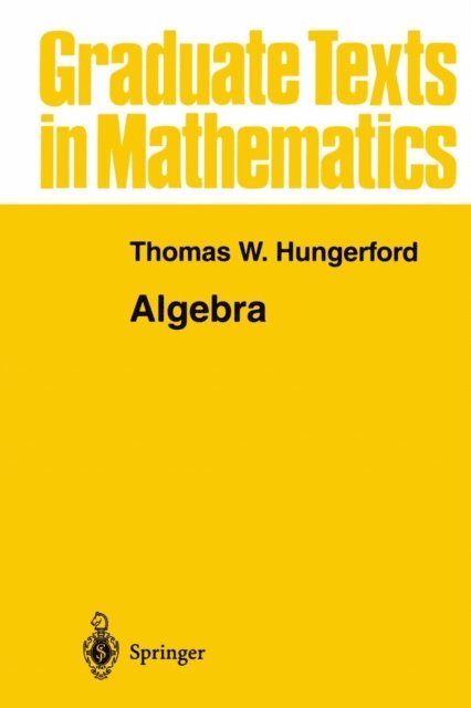 Thomas W. Hungerford - Algebra, E-bok
