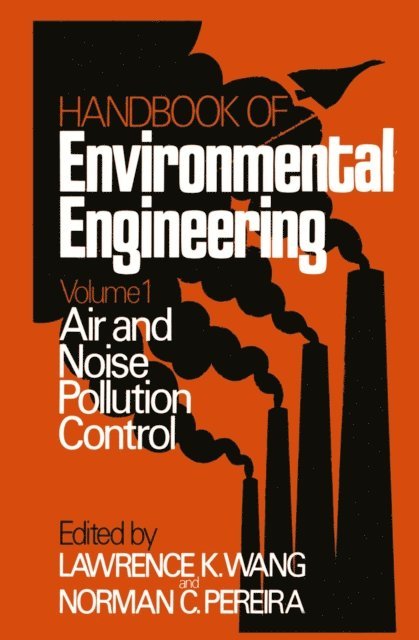 Norman C. Pereira, Lawrence K. Wang - Air and Noise Pollution Control, E-bok